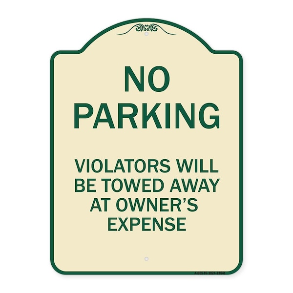 No Parking Violators Towed Away Owners Expense Heavy-Gauge Alum Sign, 18" L, 24" H, TG-1824-23641